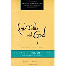 Little Talks With God St. Catherine of Siena (Paperback) Online