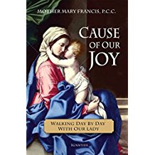 Cause of Our Joy: Walking Day by Day With Our Lady Mother Mary Francis, P.C.C. (Paperback) Online Sale